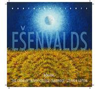 Esenvalds/ Layton/ Choir Of Trinity College - Northern Lights