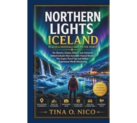 NORTHERN LIGHTS ICELAND PLACES & FESTIVALS AROUND THE WORLD