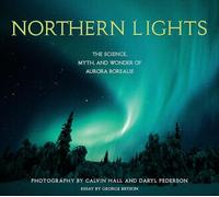 Northern Lights: The Science, Myth, and Wonder of Aurora Borealis