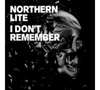 Northern Lite - I Don'T Remember