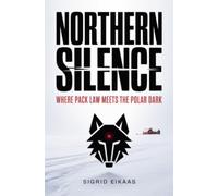 Northern Silence: Where Pack Law Meets the Polar Dark
