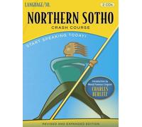 Northern Sotho Crash Course by LANGUAGE/30 (2 CDs) by Language/30 (2014-04-21)
