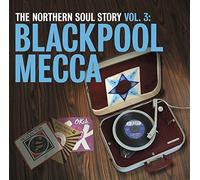 Northern Soul Story - Vol. 3-Blackpool Mecca