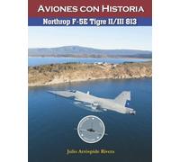 Northrop F-5E Tigre II/III 813: 5