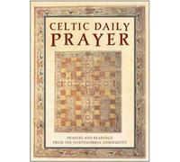 Northumbria Communit Celtic Daily Prayer (Copertina rigida)