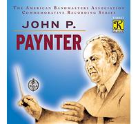 Northwestern University Symphonic Wind Ensemble - John P Paynter