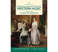 Norton Anthology of Western Music by J. Peter
