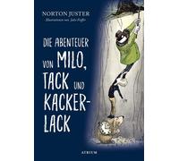 Norton Juster Jules Feiffer Die Abenteuer von Milo, Tack und (Copertina rigida)