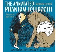 Norton Juster The Annotated Phantom Tollbooth (Copertina rigida)