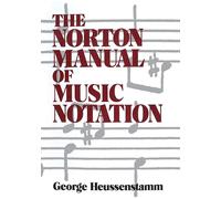 Norton Manual of Music Notation - Heussenstamm George