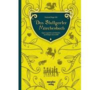 Nortrud Boge-Er Das Stuttgarter Märchenbuch: Sagen, Legenden und Mär (Tascabile)