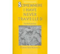 Nortwick Somewhere I Have Never Travelled (Tascabile)