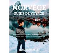 Norvège Guide De Voyage 2026: TonGuide économique essentiel pour planifier des aventures dans les fjords, les aurores boréales et l'Arctique sans dépenser trop