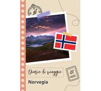 Norvegia Diario di viaggio: Un divertente pianificatore di viaggio per documentare il tuo viaggio in Norvegia per coppie, uomini e donne con suggerimenti e liste di controllo.