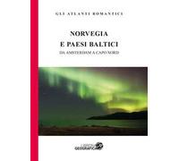 Norvegia e Paesi baltici. Da Amsterdam a Capo Nord