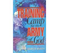 Norvel Hayes Training Camp for the Army of God (Tascabile)