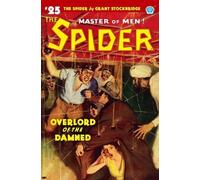 Norvell W Page John Fleming Gould John Newton Howitt The Spider #25 (Tascabile)