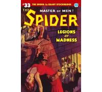 Norvell W Page John Fleming Gould John Newton Howitt The Spider #33 (Tascabile)