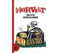 Norvelt. Una città noiosa da morire