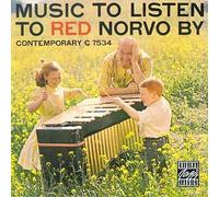 Red Norvo - Music to Listen to By Red Norv