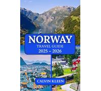 NORWAY TRAVEL GUIDE 2025-2026