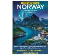 norway travel guide 2025: Explore Fjords, Northern Lights, and Hidden Gems with Expert Tips and Detailed Itineraries
