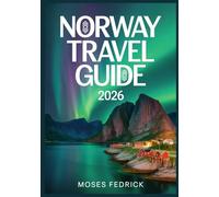 NORWAY TRAVEL GUIDE 2026