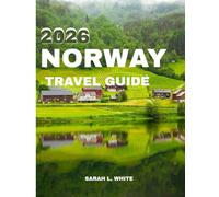 Norway Travel Guide 2026
