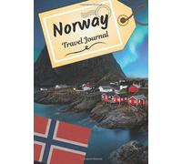 Norway travel journal: Logbook to tell your stories and history | Plan your trip and write down your memories | Anecdote of your stay at | Check list before departure |