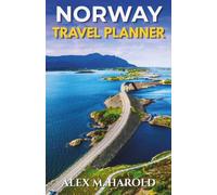 Norway Travel Planner: Itineraries, Maps, Budget Tips, Transport, Seasonal Advice, and Things to Do Across Norway