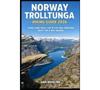 NORWAY TROLLTUNGA HIKING GUIDE 2026: SCENIC FJORD TRAILS, STEP-BY-STEP TRAIL DIRECTIONS, SAFETY TIPS & BEST SEASONS: 39