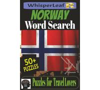 NORWAY Word Search: Puzzles for Kids, Adults and Seniors / Brain Games about Norwegian Cities, Fjords, Culture, Wildlife and More / Easy to Read / 50+ Puzzles / Gift for Free Times / Brain Busters