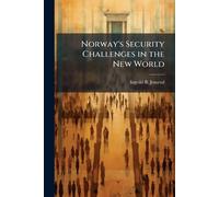 Norway's Security Challenges in the New World