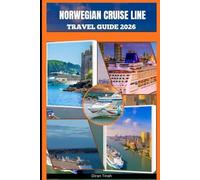 NORWEGIAN CRUISE LINE TRAVEL GUIDE 2026