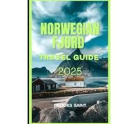 NORWEGIAN FJORD TRAVEL GUIDE 2025