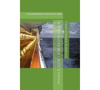 Norwegian Fjords Cruise Journal: A Travel Notebook for P&O Cruises G608