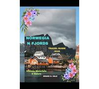NORWEGIAN FJORDS TRAVEL GUIDE 2026: Cruises, Waterfalls & Nature