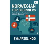 Norwegian for Beginners: Expanding Your Vocabulary with SynapseLingo