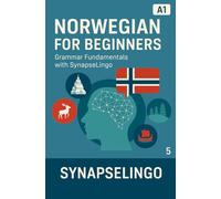 Norwegian for Beginners: Grammar Fundamentals with SynapseLingo