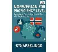 Norwegian for Proficiency Level: Completing Your Lexical Knowledge with SynapseLingo