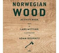 Norwegian wood. Activity book. Ediz. a colori