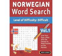 NORWEGIAN WORD SEARCH - LEVEL OF DIFFICULTY: HARD - VOL.1 - DELTA CLASSICS - GIVE YOUR EYES A REST WITH THE EASIEST TO READ PUZZLES ON THE MARKET!