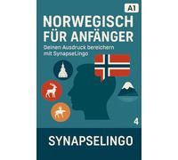 Norwegisch für Anfänger: Deinen Ausdruck bereichern mit SynapseLingo