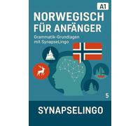 Norwegisch für Anfänger: Grammatik-Grundlagen mit SynapseLingo
