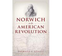 Norwich in the American Revolution