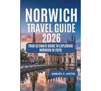 Norwich Travel Guide 2026: Your Ultimate Guide to Exploring Norwich in 2026