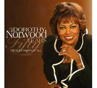 Norwood, Dorothy - Fifty Years: It's Been Worth It All