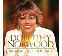 Norwood, Dorothy - Incredible Journey