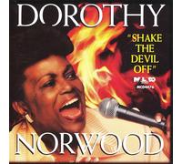 Norwood, Dorothy - Shake The Devil Off