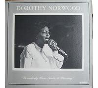 Norwood, Dorothy - Somebody Here Needs a Blessing - Live
